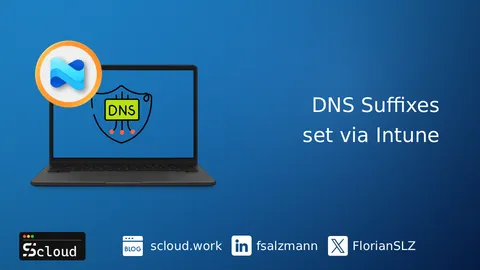 DNS Suffixes set via Intune